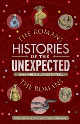 Histories of the Unexpected: the Romans