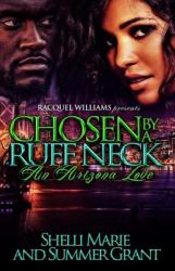 Chosen by a Ruff Neck