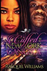 Cuffed by a New York Gangsta
