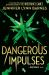 The Naturals: the Naturals: Dangerous Impulses, Book 5 : Cold Cases Get Hot in the Unputdownable Mystery Series from the Bestselling Author of the Inheritance Games