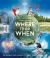 Lonely Planet Lonely Planet's Where to Go When 1
