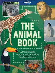 Lonely Planet Kids the Animal Book