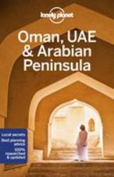 Lonely Planet Oman, UAE and Arabian Peninsula