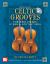 Mel Bay Presents Celtic Grooves for Two Cellos : 47 Irish and Scottish Tunes