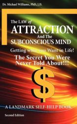 The Law of Attraction and the Subconscious Mind - 2nd Edition