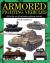 Armored Fighting Vehicles : 300 of the World's Greatest Military Vehicles