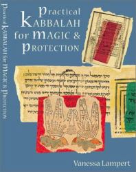 Practical Kabbalah for Magic and Protection