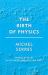 The Birth of Physics