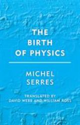 The Birth of Physics