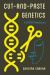 Cut-And-Paste Genetics : A CRISPR Revolution
