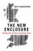 The New Enclosure : The Appropriation of Public Land in Neoliberal Britain