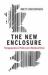 The New Enclosure : The Appropriation of Public Land in Neoliberal Britain