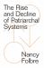 The Rise and Decline of Patriarchal Systems