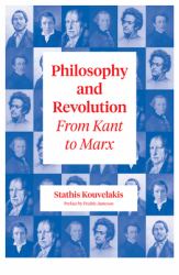 Philosophy and Revolution : From Kant to Marx