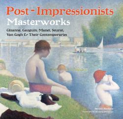Post-Impressionists : Masterworks