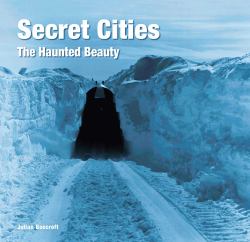 Secret Cities : The Haunted Beauty