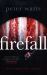 Firefall : Shortlisted for the Hugo and Locus Awards Firefall : Shortlisted for the Hugo and Locus Awards