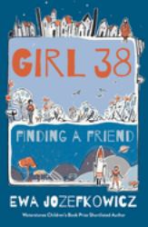 Girl 38: Finding a Friend
