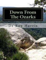 Down from the Ozarks : Down from the Mountains