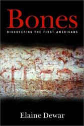 Bones : Discovering the First Americans