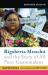 Rigoberta Menchu and the Story of All Poor Guatemalans