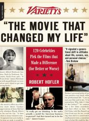 Variety's &quote;The Movie That Changed My Life&quote;
