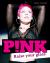 Pink : Raise Your Glass