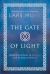 The Gate of Light : Healing Practices to Connect You to Source Energy