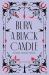 Burn a Black Candle : An Italian American Grimoire