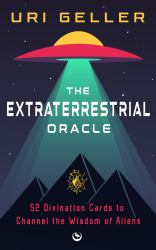 The Extraterrestrial Oracle : 52 Divination Cards to Channel the Wisdom of the Aliens