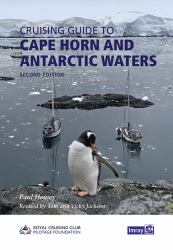 Cape Horn and Antarctic Waters : Including Chile, the Beagle Channel, Falkland Islands and Th
