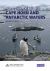 Cape Horn and Antarctic Waters : Including Chile, the Beagle Channel, Falkland Islands and Th