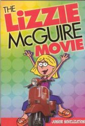 The Lizzie Mcguire Movie : Junior Novelization