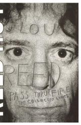 Pass Thru Fire : The Collected Lyrics