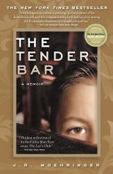 The Tender Bar : A Memoir