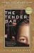 The Tender Bar : A Memoir The Tender Bar : A Memoir
