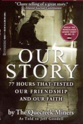 Our Story : 77 Hours That Tested Our Friendship and Our Faith