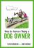 How to Survive Being a Dog Owner : Tongue-In-Cheek Advice and Cheeky Illustrations about Being a Dog Owner