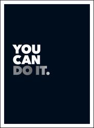 You Can Do It : Positive Quotes and Affirmations for Encouragement