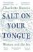 Salt on Your Tongue : Women and the Sea