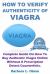 How to Verify Authenticity of Viagra : Complete Guide on How to Buy Authentic Viagra Online Without a Prescription Detect Counterfeits