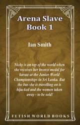 Arena Slave - Book 1