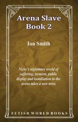 Arena Slave - Book 2