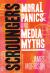 Scroungers : Moral Panics and Media Myths