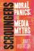 Scroungers : Moral Panics and Media Myths