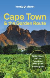 Lonely Planet Cape Town and the Garden Route