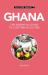 Ghana - Culture Smart! : The Essential Guide to Customs and Culture