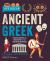 Live Like an Ancient Greek : Discovering the Secrets of the Ancient Greeks