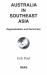Australia in Southeast Asia : Regionalisation and Democracy
