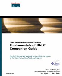 Cisco Networking Academy Program : Fundamentals of UNIX Companion Guide